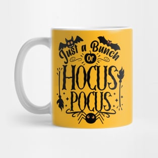 Just a Bunch of Hocus Pocus Mug